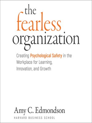 cover image of The Fearless Organization